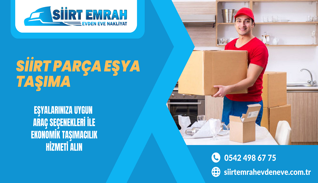 SİİRT PARÇA EŞYA TAŞIMA