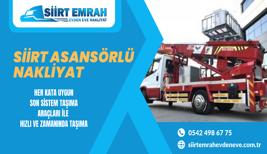 SİİRT ASANSÖRLÜ NAKLİYAT