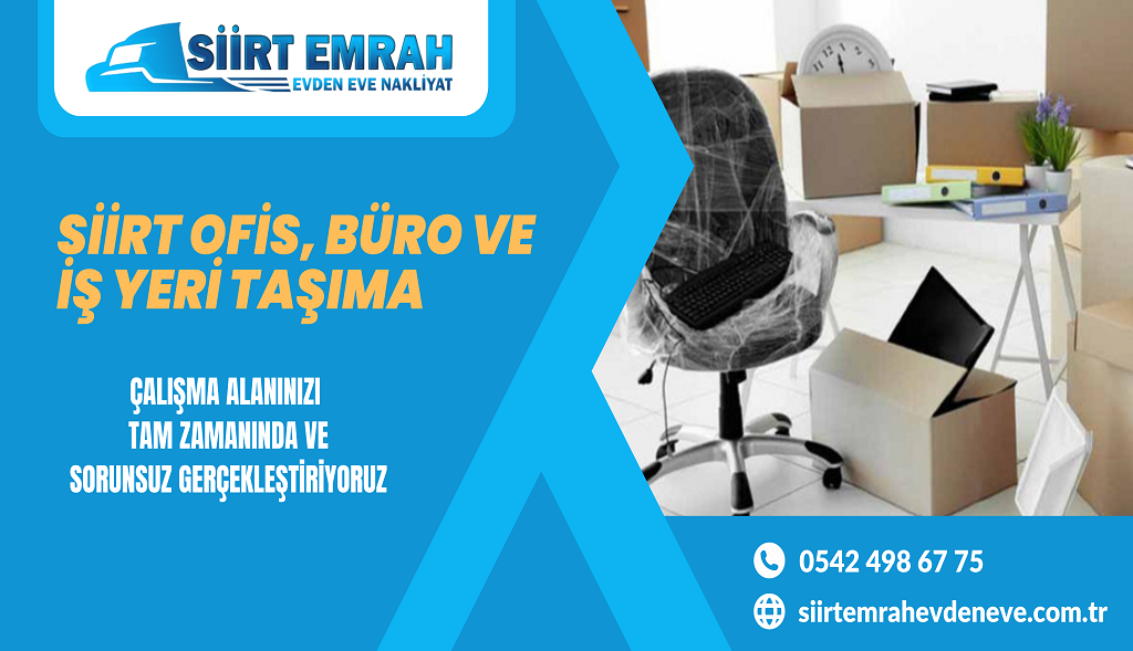 SİİRT OFİS, BÜRO VE İŞ YERİ TAŞIMA